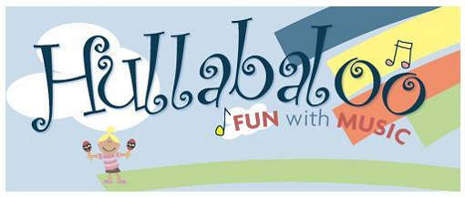Hullabaloo - Fun With Music! Click to visit the website.