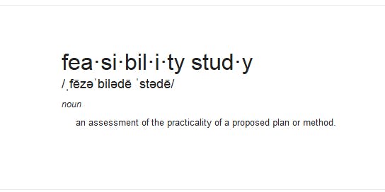 definition of feasibility study